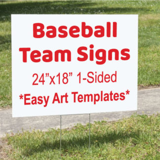 24″x18″ Baseball Yard Signs – 1 Sided