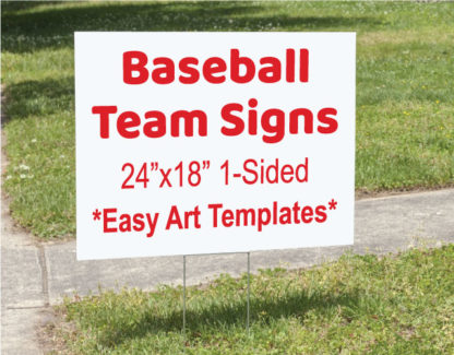 24″x18″ Baseball Yard Signs – 1 Sided