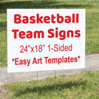 24″x18″ Basketball Yard Signs – 1 Sided