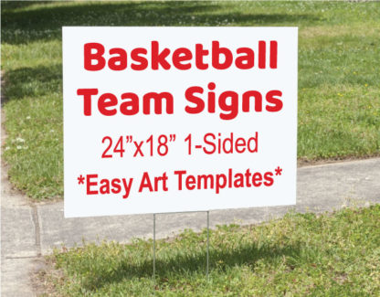 24″x18″ Basketball Yard Signs – 1 Sided