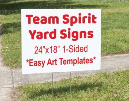 24″x18″ General Team Spirit Yard Signs – 1 Sided