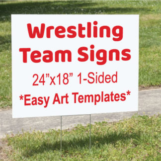 24″x18″ Wrestling Yard Signs – 1 Sided